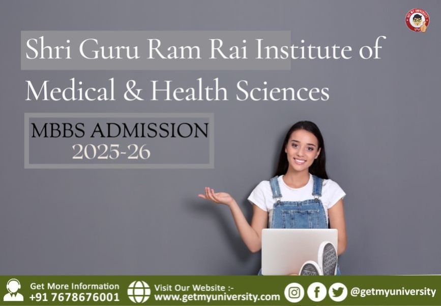 Shri Guru Ram Rai Institute of Medical & Health Sciences (SGRRIM&HS) Dehradun MBBS Admission under NRI Quota 2025-26